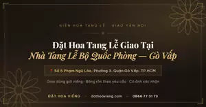 Đặt Hoa Tang Lễ Giao Tại Nhà Tang Lễ Bộ Quốc Phòng (Số 5 Phạm Ngũ Lão, Gò Vấp)